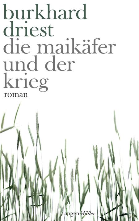 Die Maikäfer und der Krieg Roman