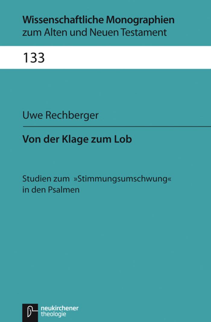Von der Klage zum Lob Studien zum 'Stimmungsumschwung' in den Psalmen