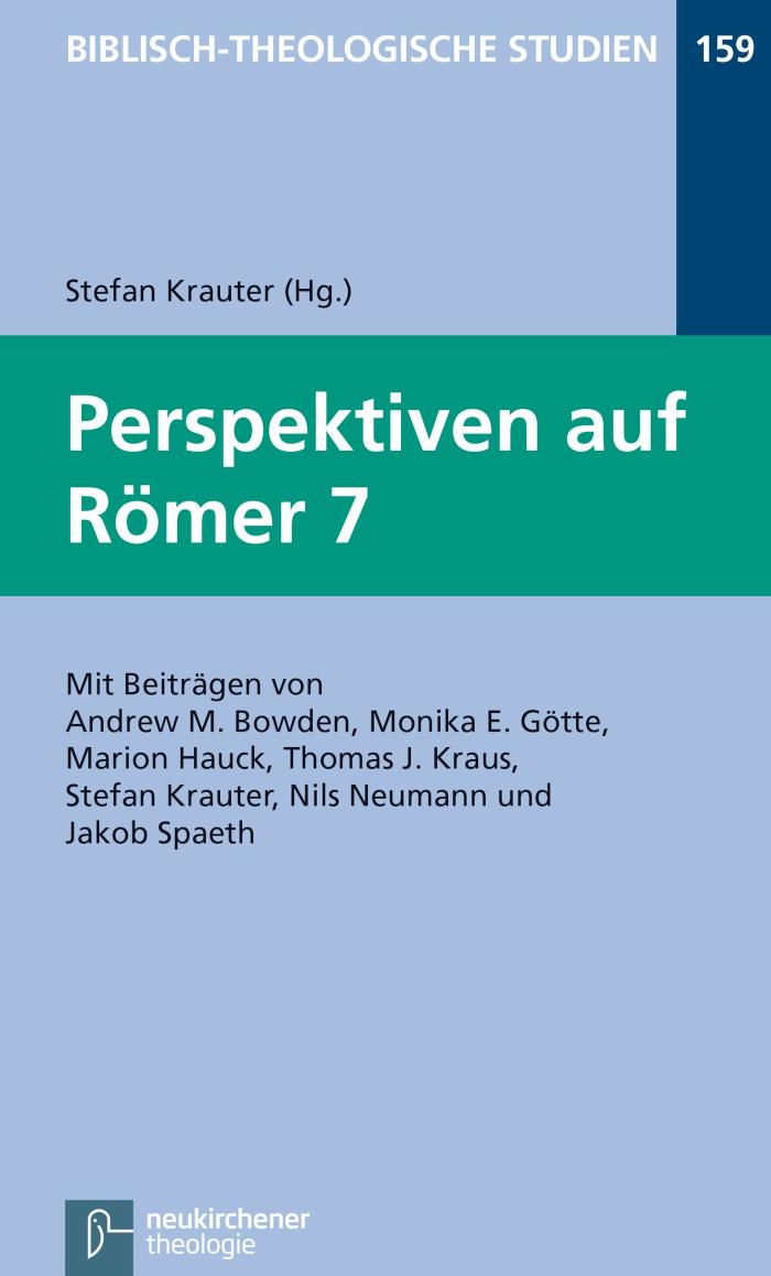 Perspektiven auf Römer 7 