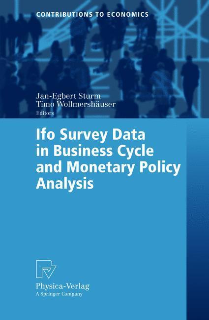 Ifo Survey Data in Business Cycle and Monetary Policy Analysis 