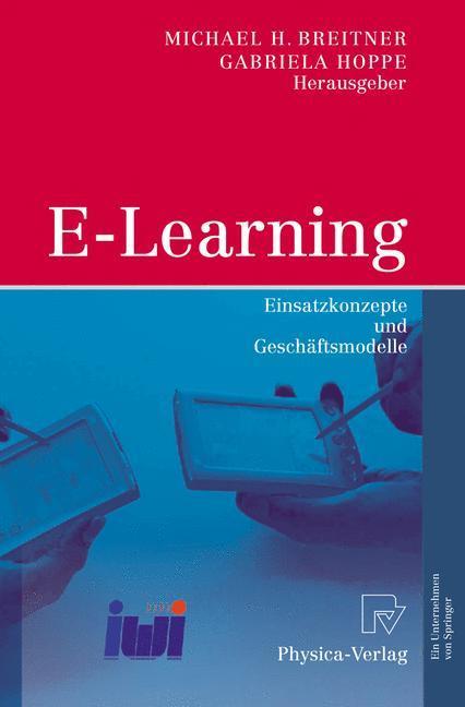 E-Learning Einsatzkonzepte und Geschäftsmodelle