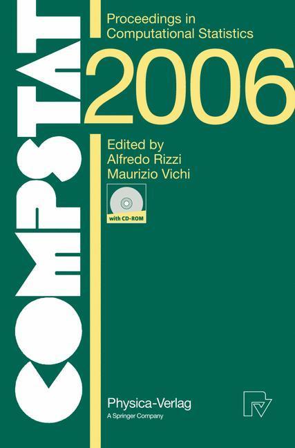 COMPSTAT 2006 - Proceedings in Computational Statistics 17th Symposium Held in Rome, Italy, 2006