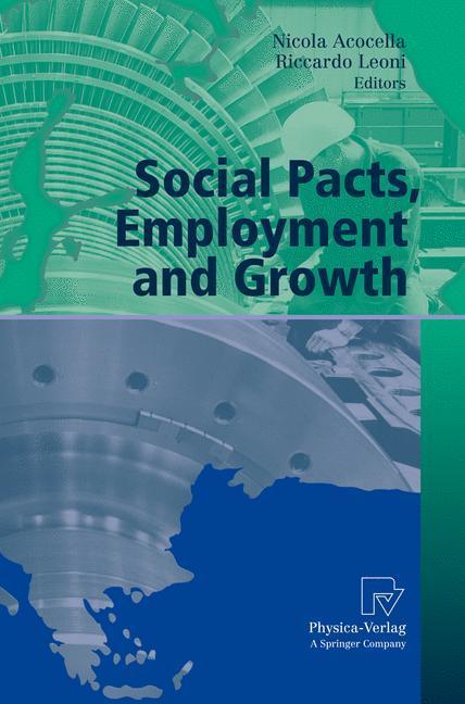 Social Pacts, Employment and Growth A Reappraisal of Ezio Tarantelli's Thought