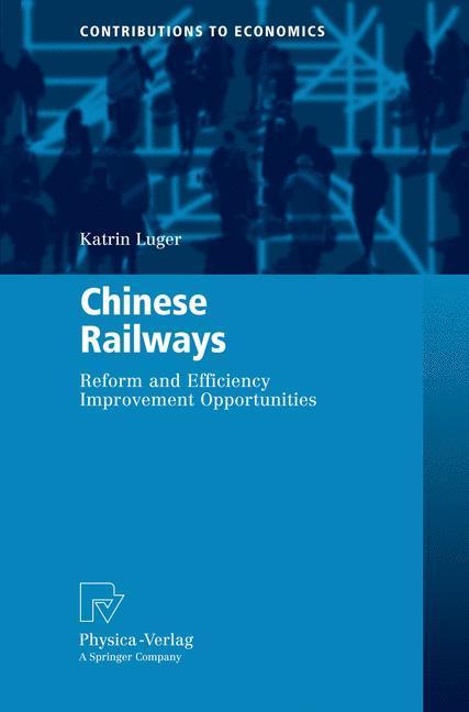 Chinese Railways Reform and Efficiency Improvement Opportunities