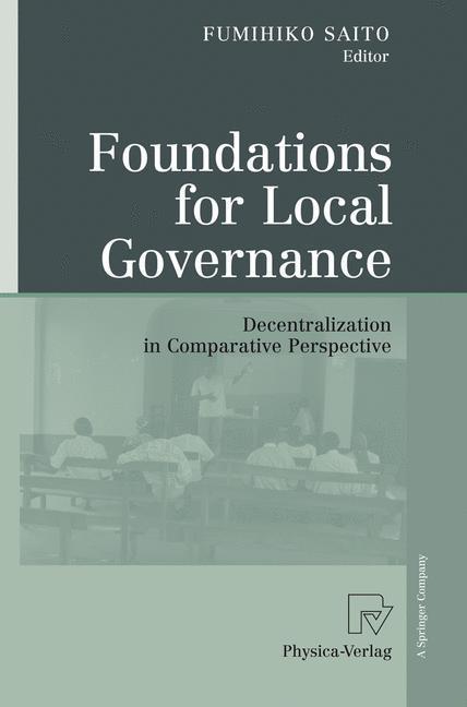 Foundations for Local Governance Decentralization in Comparative Perspective