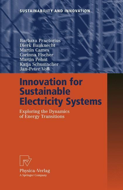 Innovation for Sustainable Electricity Systems Exploring the Dynamics of Energy Transitions