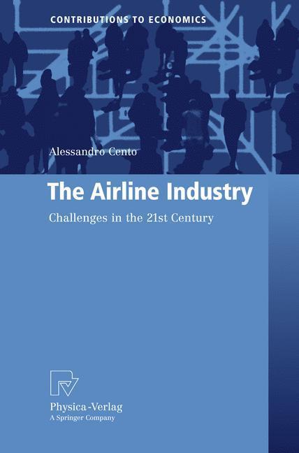 The Airline Industry Challenges in the 21st Century