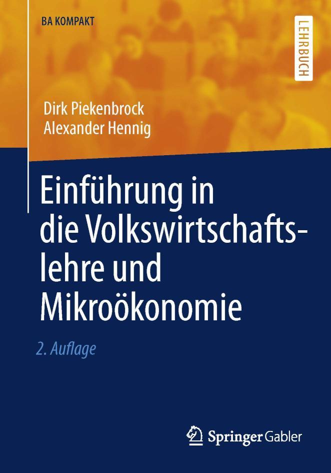Einführung in die Volkswirtschaftslehre und Mikroökonomie 