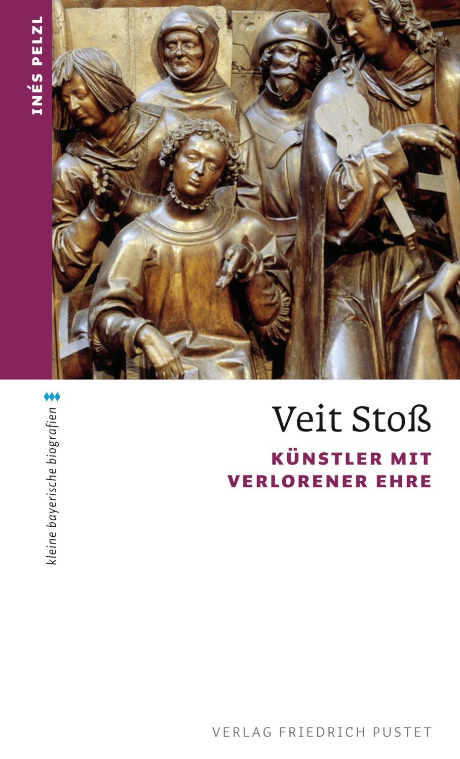 Veit Stoß Künstler mit verlorener Ehre