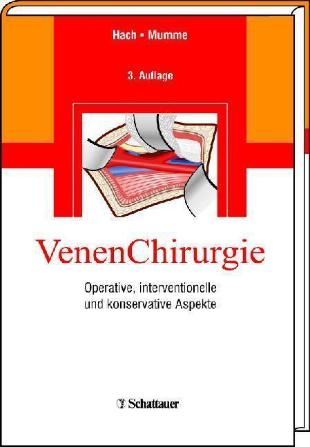 Venen Chirurgie Operative, interventionelle und konservative Aspekte