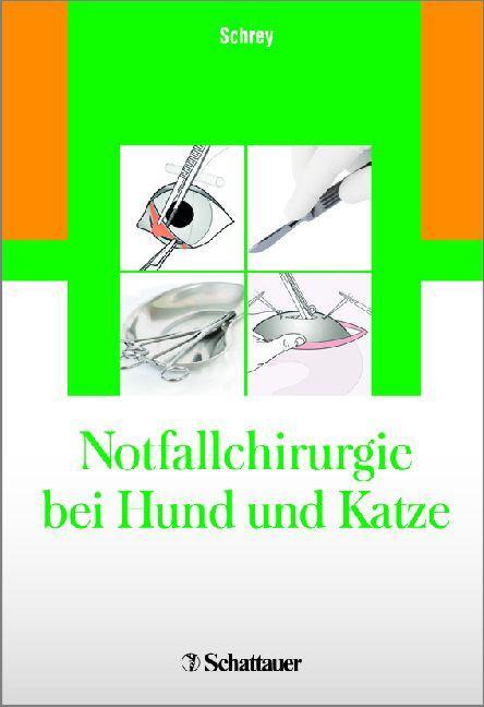 Notfallchirurgie bei Hund und Katze 
