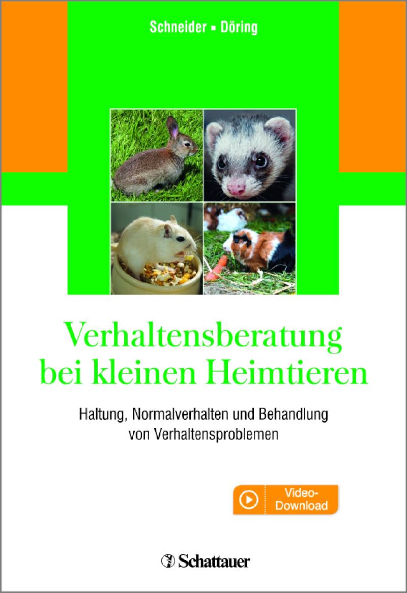 Verhaltensberatung bei kleinen Heimtieren Haltung, Normalverhalten und Behandlung von Verhaltensproblemen