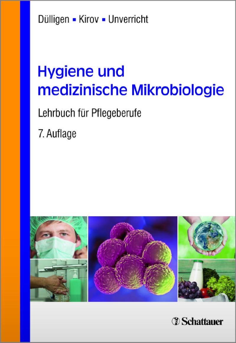 Hygiene und medizinische Mikrobiologie Lehrbuch für Pflegeberufe