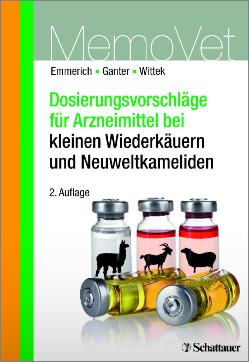Dosierungsvorschläge für Arzneimittel bei kleinen Wiederkäuern und Neuweltkameliden MemoVet