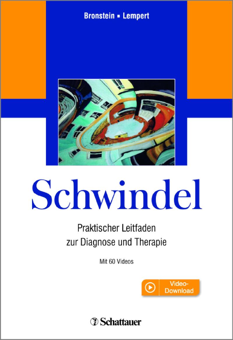 Schwindel Praktischer Leitfaden zur Diagnose und Therapie. Mit 60 Videos