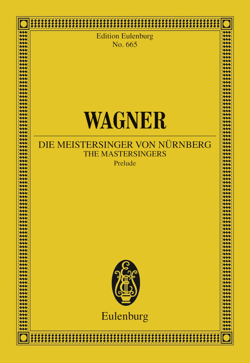 The Mastersingers of Nuremberg Prelude