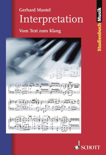 Interpretation Vom Text zum Klang