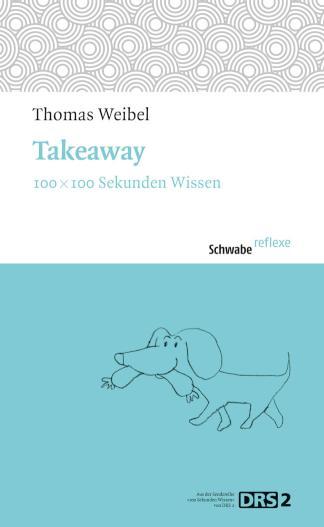Takeaway 100 x 100 Sekunden Wissen