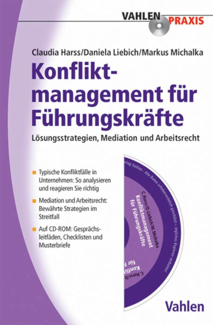 Konfliktmanagement für Führungskräfte Lösungsstrategien, Mediation, Arbeitsrecht