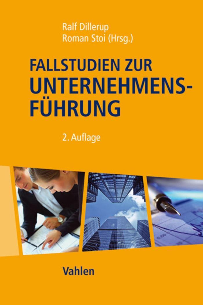 Fallstudien zur Unternehmensführung 