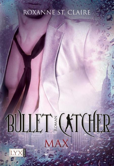 Bullet Catcher - Max Max