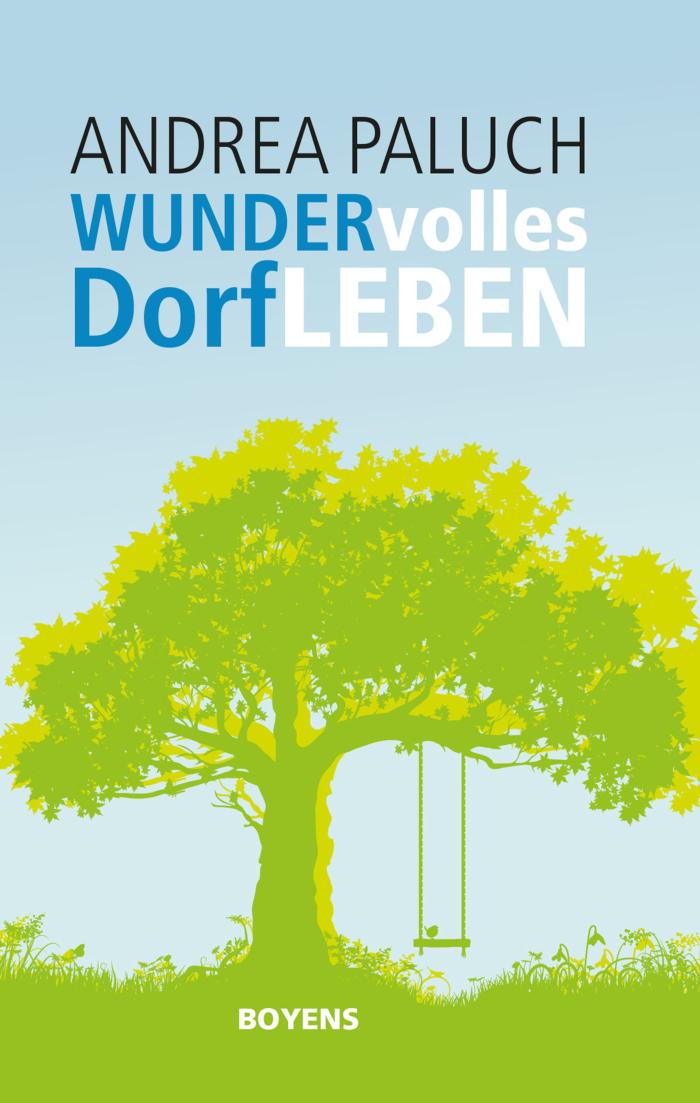 Wundervolles Dorfleben 