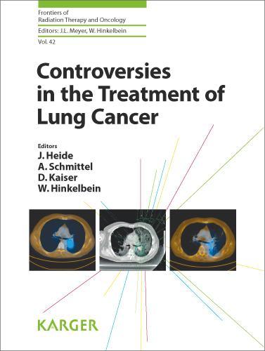Controversies in the Treatment of Lung Cancer 12th International Symposium on Special Aspects of Radiotherapy, Berlin, October 2008.