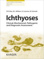 Ichthyoses Clinical, Biochemical, Pathogenic and Diagnostic Assessment.