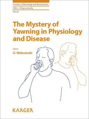 The Mystery of Yawning in Physiology and Disease Mystery of Yawning in Physiology and Disease