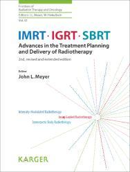 IMRT, IGRT, SBRT Advances in the Treatment Planning and Delivery of Radiotherapy.
