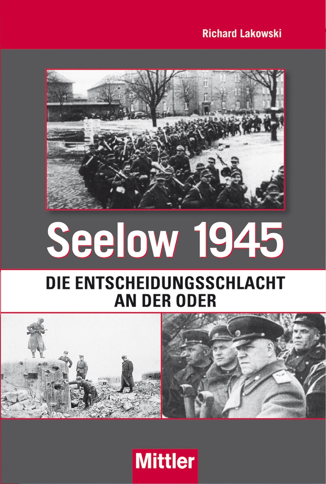 Seelow 1945 Die Entscheidungsschlacht an der Oder