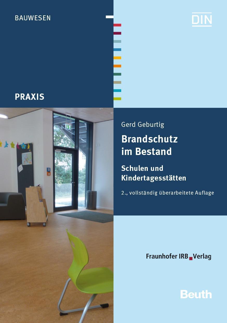 Brandschutz im Bestand. Schulen und Kindertagesstätten 