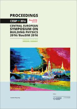 CESBP Central European Symposium on Building Physics / BauSIM 2016 Dresden, Germany, September 14 - 16, 2016 E-Book of Proceedings