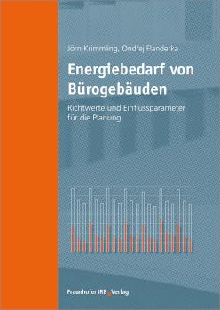 Energiebedarf von Bürogebäuden Richtwerte und Einflussparameter für die Planung