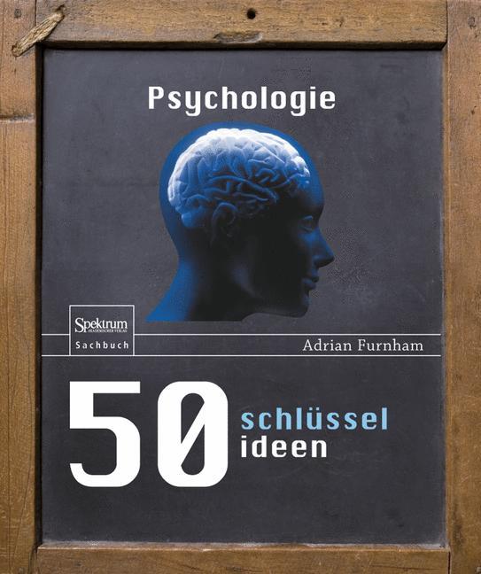 50 Schlüsselideen Psychologie 