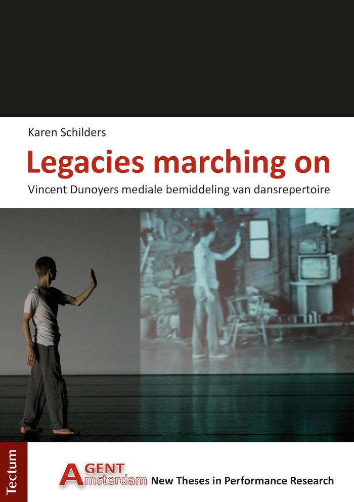 Legacies marching on Vincent Dunoyers mediale bemiddeling van dansrepertoire