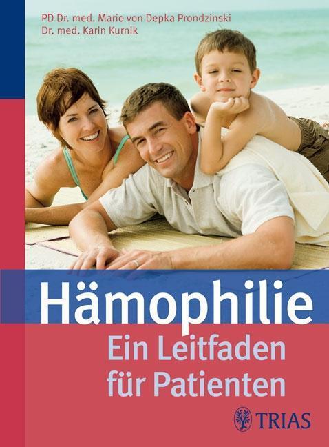 Hämophilie Ein Leitfaden für Patienten