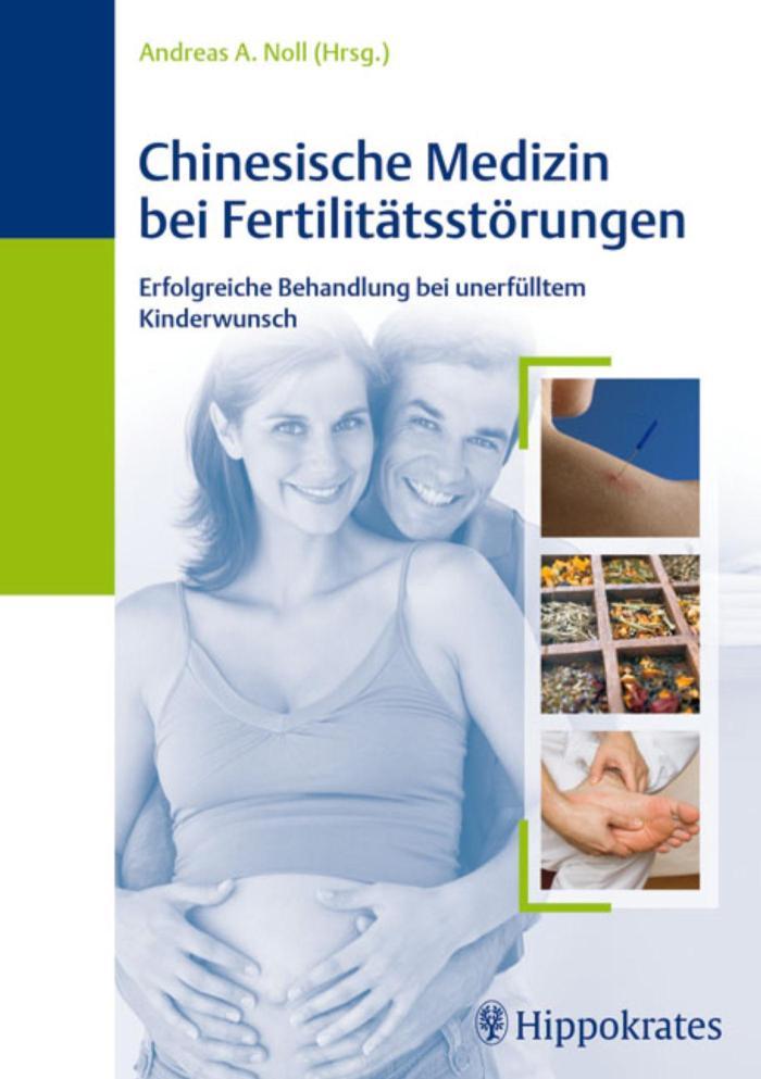 Chinesische Medizin bei Fertilitätsstörungen Erfolgreiche Behandlung bei unerfülltem Kinderwunsch