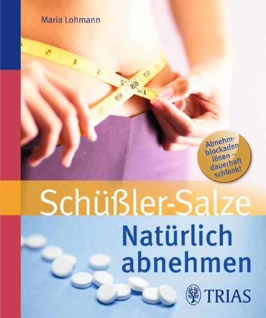 Natürlich abnehmen mit Schüßler-Salzen 