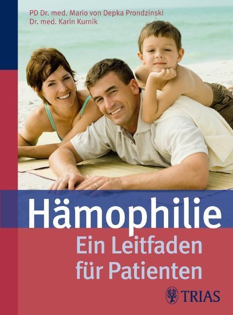 Hämophilie Ein Leitfaden für Patienten