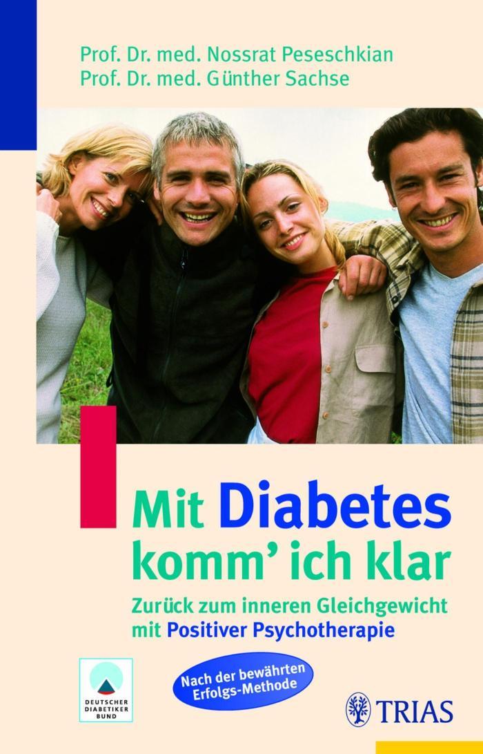 Mit Diabetes komm' ich klar Zurück zum inneren Gleichgewicht mit Positiver Psychotherapie