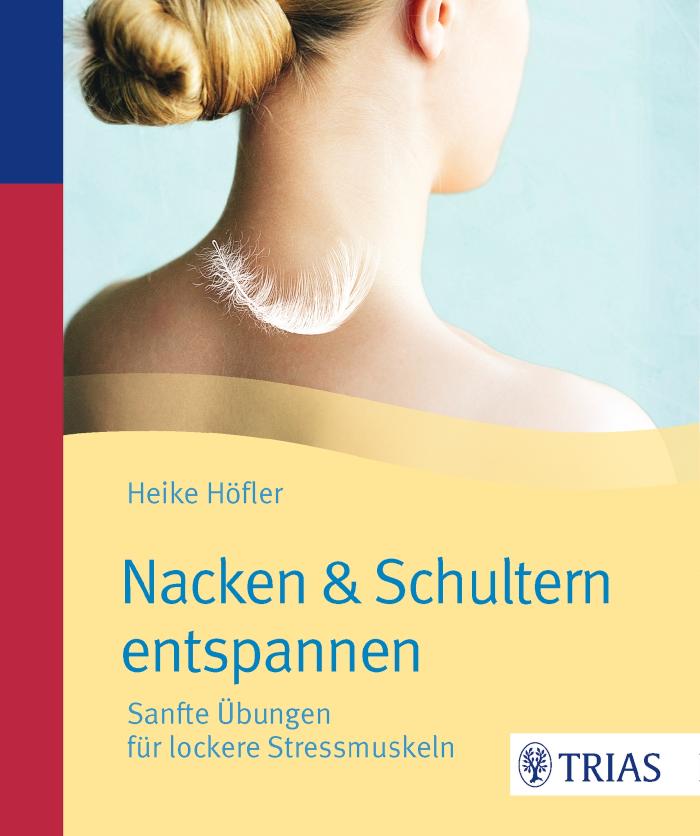 Nacken& Schultern entspannen Sanfte Übungen für lockere Stressmuskeln