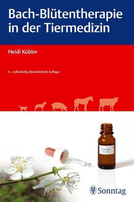 Bach-Blütentherapie in der Tiermedizin 