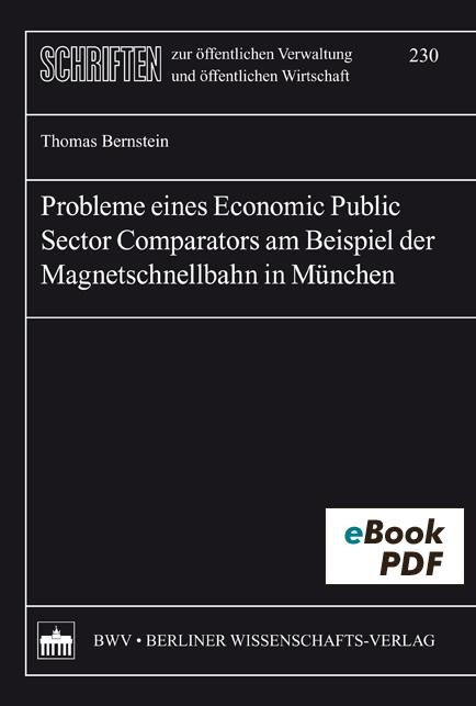 Probleme eines Economic Public Sector Comparators am Beispiel der Magnetschnellbahn in München 
