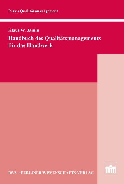 Handbuch des Qualitätsmanagements für das Handwerk 