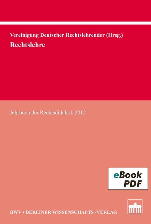 Rechtslehre Jahrbuch der Rechtsdidaktik 2012
