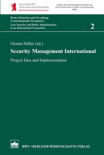 Security Management International Project Idea and Implementation