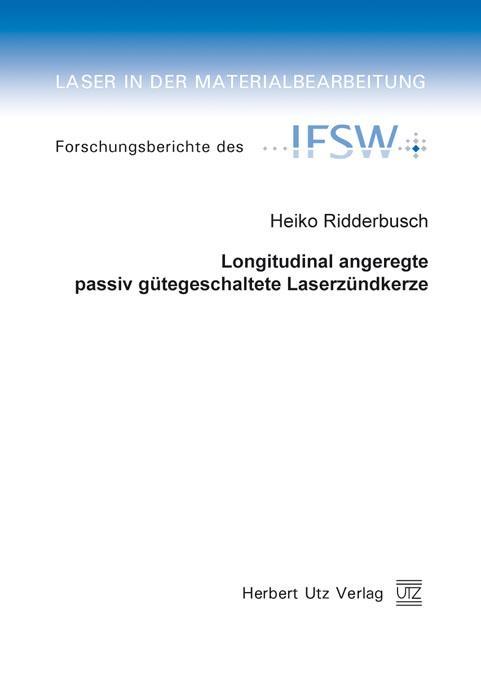 Longitudinal angeregte passiv gütegeschaltete Laserzündkerze 