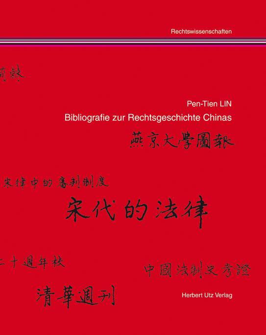 Bibliografie zur Rechtsgeschichte Chinas 
