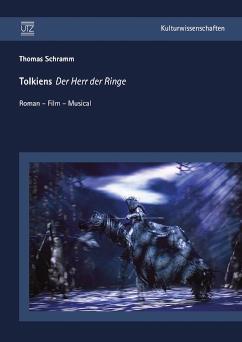 Tolkiens 'Der Herr der Ringe' Roman - Film - Musical